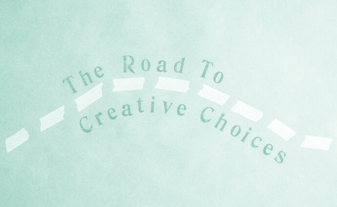 the-road-to-creative-choices-feature-cover